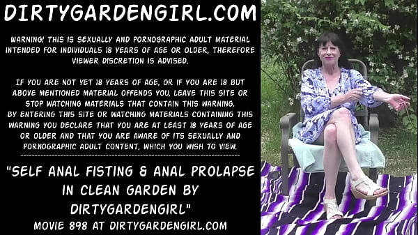 Self anal fisting & anal prolapse in clean garden by Dirtygardengirl